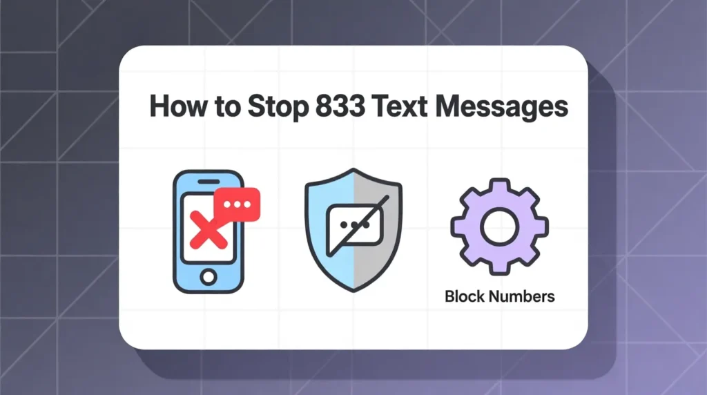  How To Stop 833 Text Messages