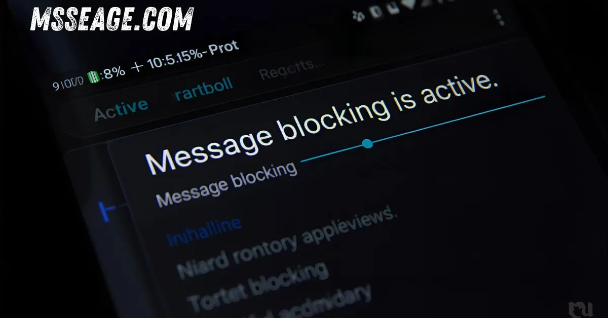 message blocking is active android