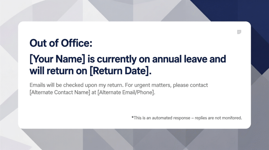 Professional Out of Office Message for Annual Leave or Vacation
