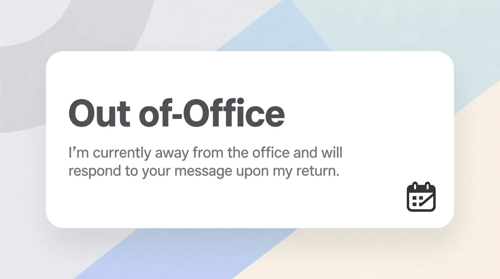 Simple Out-of-Office Messages for Work Email