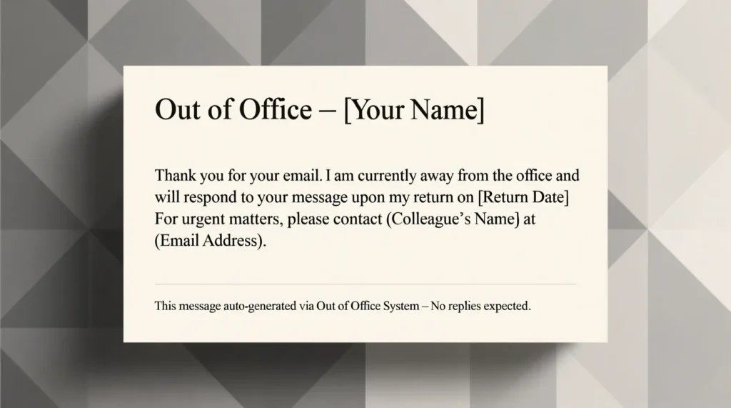Best Out of Office Message for Professional Work Email