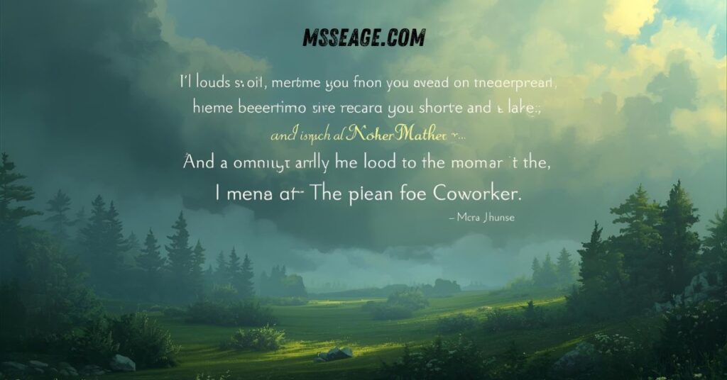 Loss of Mother Message for Coworker